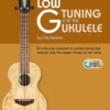 Hal Leonard Low G Tuning For The Ukulele Book W/ Audio Manuscript