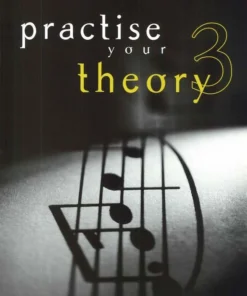 Crescendo Music Practise Your Theory By Dulcie Holland