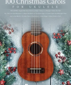 Crescendo Music 100 Christmas Carols For Ukulele Manuscript
