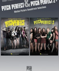 Hal Leonard Pitch Perfect And Pitch Perfect 2 Soundtrack Easy Piano