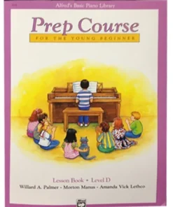 Alfred's Basic Piano Prep Course - Lesson Book Manuscript 11 Alfred's Basic Piano Prep Course - Lesson Book Manuscript