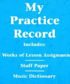 Hal Leonard My Practice Record Book : 32 Weeks Lesson Assignments Manuscript