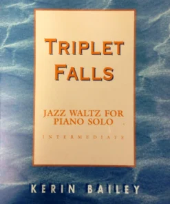 Crescendo Music Triplet Falls For Piano Solo Kerin Bailey Manuscript