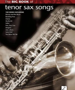Hal Leonard Big Book Of Tenor Saxophone Songs Manuscript