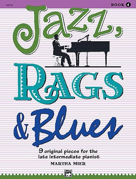 Alfred Jazz Rags Blues Book 4 Martha Mier 3 Alfred Jazz Rags Blues Book 4 Martha Mier