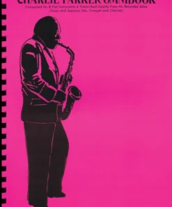 Crescendo Music Manuscript Charlie Parker Omnibook For B Flat Instruments