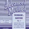 Crescendo Music Manuscript Rubank Advanced Method - Trombone Or Baritone Vol. 1 1 Crescendo Music Manuscript Rubank Advanced Method - Trombone Or Baritone Vol. 1