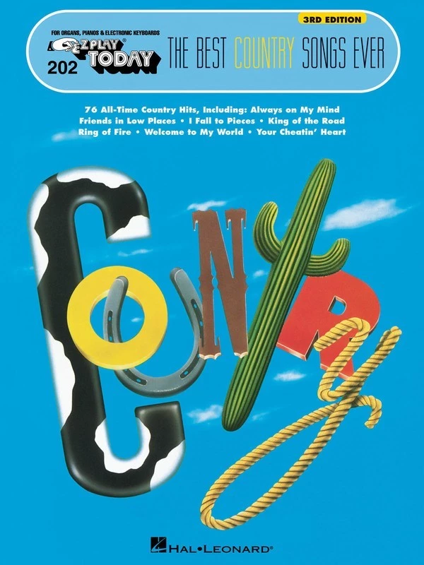 Hal Leonard EZ Play 202 Best Country Songs Ever Manuscript 3 Hal Leonard EZ Play 202 Best Country Songs Ever Manuscript