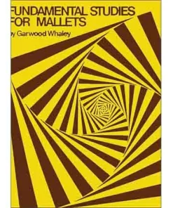 Crescendo Music Fundamental Studies For Mallets By Garwood Whaley Manuscript