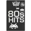 Crescendo Music Little Black Songbook Of 80s Hits Guitar