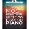Crescendo Music The Top 10 Most Beautiful Pieces To Play On Piano Manuscript