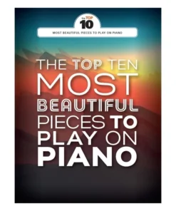 Crescendo Music The Top 10 Most Beautiful Pieces To Play On Piano Manuscript