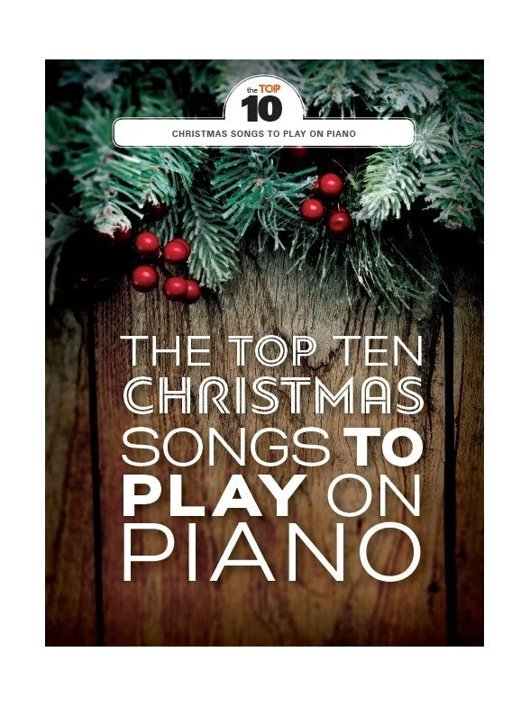 Crescendo Music The Top 10 Christmas Songs To Play On Piano 3 Crescendo Music The Top 10 Christmas Songs To Play On Piano