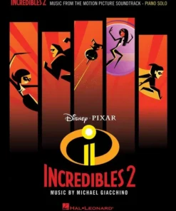 Crescendo Music Incredibles 2 Movie Soundtrack For Piano Solo Manuscript