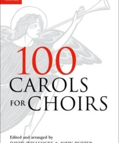 Crescendo Music 100 Carols For Choirs By David Wilcocks & John Rutter