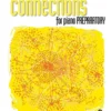 Hal Leonard Connections For Piano Preparatory 1 Hal Leonard Connections For Piano Preparatory