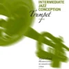 Crescendo Music Intermediate Jazz Conception Trumpet By Jim Snidero Manuscript