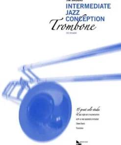 Crescendo Music Intermediate Jazz Conception Trombone By Jim Snidero Manuscript