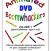 Boomwhackers "Animated Boomwhackers" DVD Only Percussion 1 Boomwhackers "Animated Boomwhackers" DVD Only Percussion