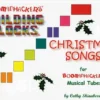 Boomwhackers "Building Blocks Christmas Songs" Book Only 2 Boomwhackers "Building Blocks Christmas Songs" Book Only
