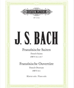 Hal Leonard French Suites BWV 812–817 & French Overture BWV 831