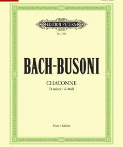 Hal Leonard BACH-BUSONI Chaconne In D Minor From Bach's Partita No. 2