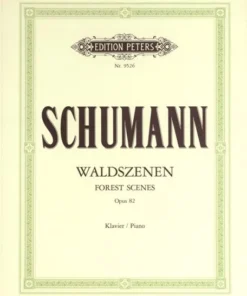 Crescendo Music Schumann Waldszenen Op. 82 Peters Edition