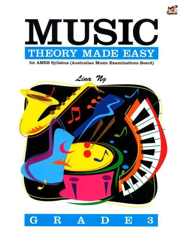 Crescendo Music Music Theory Made Easy Grade 3 Lina Ng 3 Crescendo Music Music Theory Made Easy Grade 3 Lina Ng