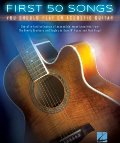 Crescendo Music Manuscript FIRST 50 SONGS YOU SHOULD PLAY ACOUSTIC GUITAR