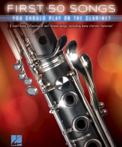 Crescendo Music FIRST 50 SONGS YOU SHOULD PLAY ON THE CLARINET Manuscript
