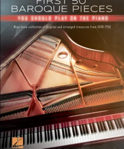 Crescendo Music FIRST 50 BAROQUE PIECES YOU SHOULD PLAY ON PIANO Manuscript